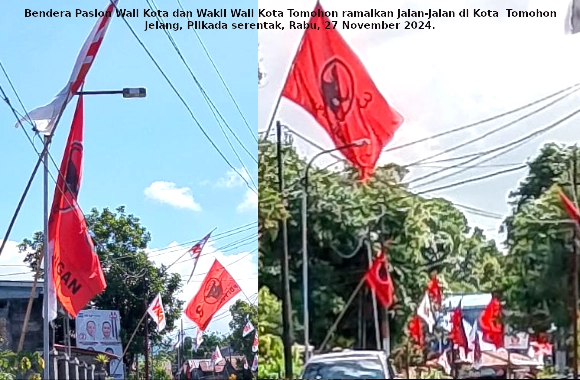 Bendera Paslon Wali Kota dan Wakil Wali Kota Tomohon ramaikan jalan-jalan di Kota Tomohon, jelang Pilkada serentak, Rabu, 27 November 2024.