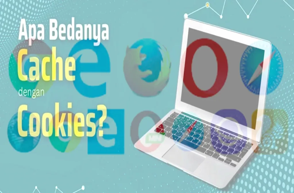 Teknologi Cookie dan Cache pada browser