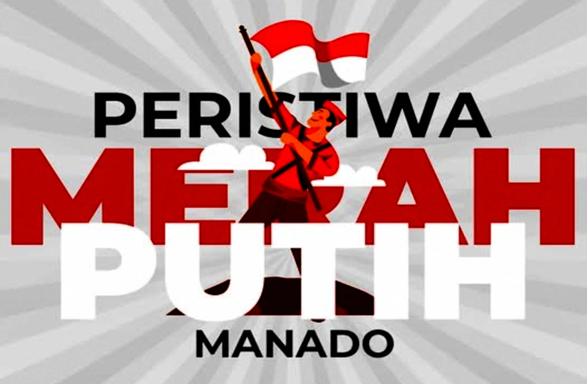 Peristiwa Merah Putih 14 Februari 1946 di Manado.